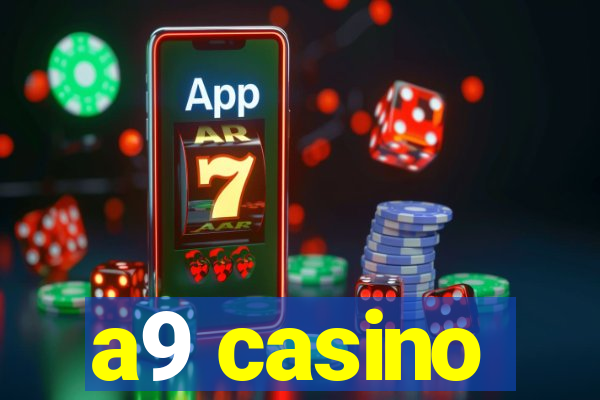 a9 casino